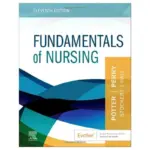 Fundamentals of Nursing, 11th Edition