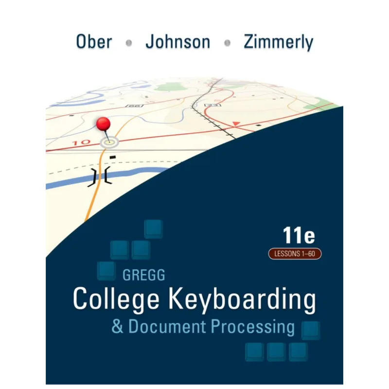 Gregg College Keyboarding & Document Processing Lessons 1-60, 11th Edition