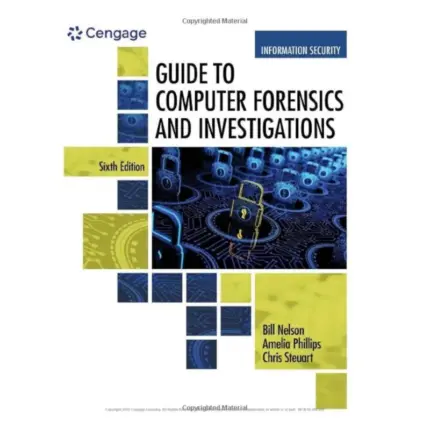 Guide to Computer Forensics and Investigations, 6th Edition