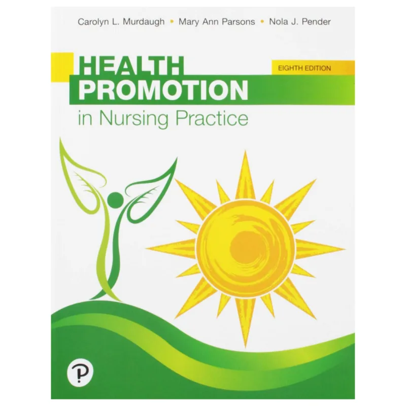 Health Promotion in Nursing Practice, 8th Edition