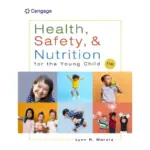 Health, Safety, and Nutrition for the Young Child, 11th Edition