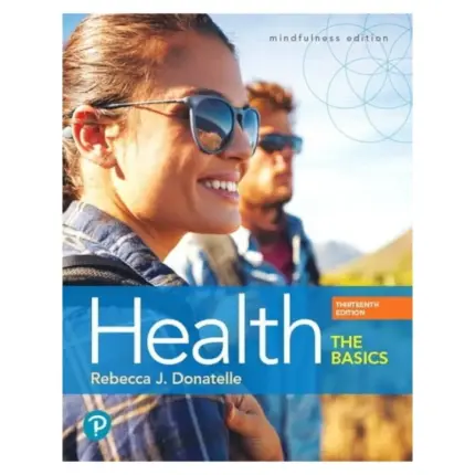 Health The Basics, 13th Edition