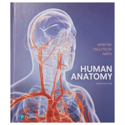 Human Anatomy, 9th Edition