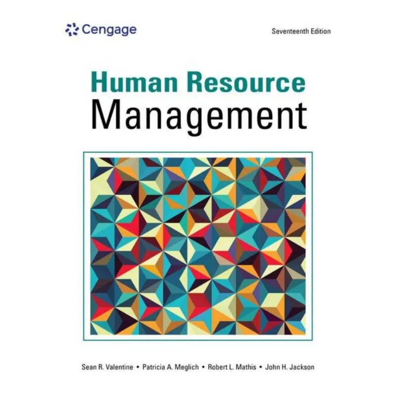 Human Resource Management, 17th Edition Human Resource Management, 17th Edition