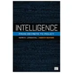 Intelligence From Secrets to Policy, 8th Edition