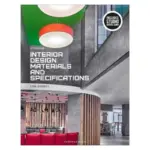Interior Design Materials and Specifications, 4th Edition
