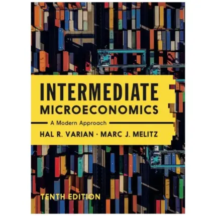 Intermediate Microeconomics A Modern Approach, 10th Edition