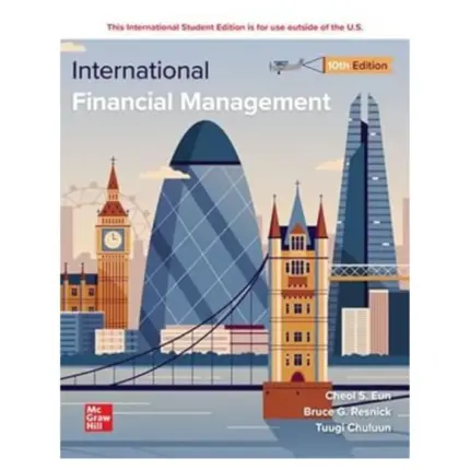 International Financial Management, 10th Edition