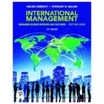 International Management Managing Across Borders and Cultures, Text and Cases, 10th Edition