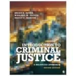 Introduction to Criminal Justice A Balanced Approach, 2nd Edition