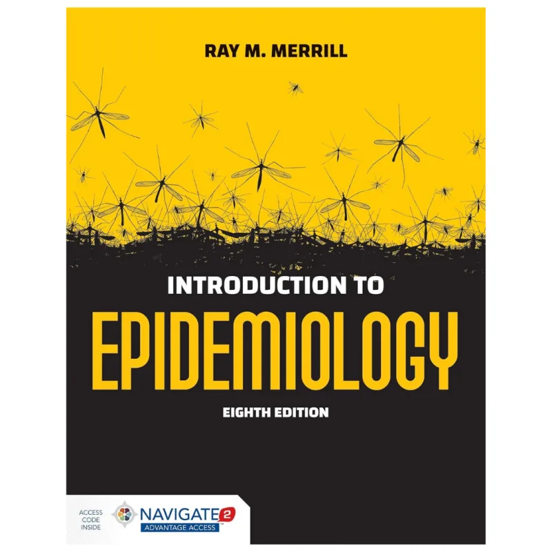 Introduction to Epidemiology, 8th Edition Introduction to Epidemiology, 8th Edition