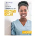 Introduction to Health Care, 5th Edition