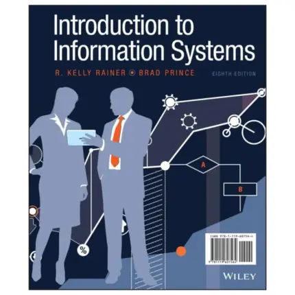 Introduction to Information Systems, 8th Edition
