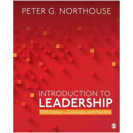 Introduction to Leadership, 5th Edition