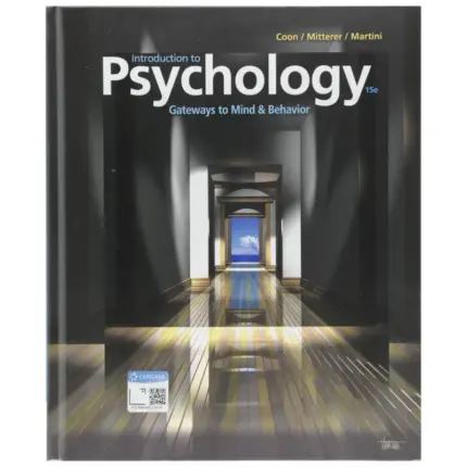 Introduction to Psychology Gateways to Mind and Behavior, 15th Edition