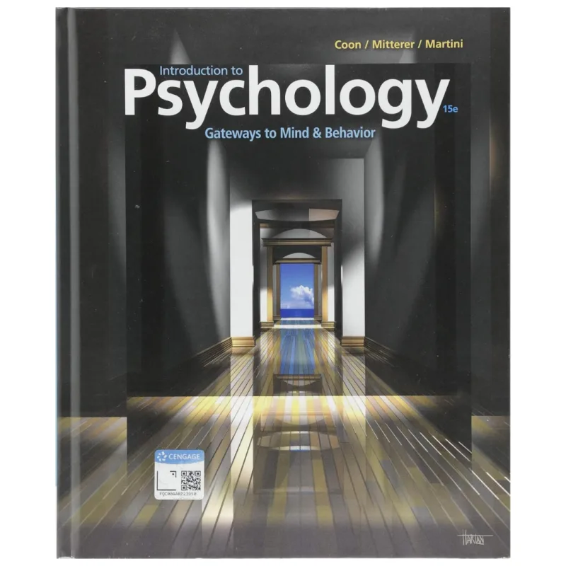 Introduction to Psychology Gateways to Mind and Behavior, 15th Edition Introduction to Psychology Gateways to Mind and Behavior, 15th Edition