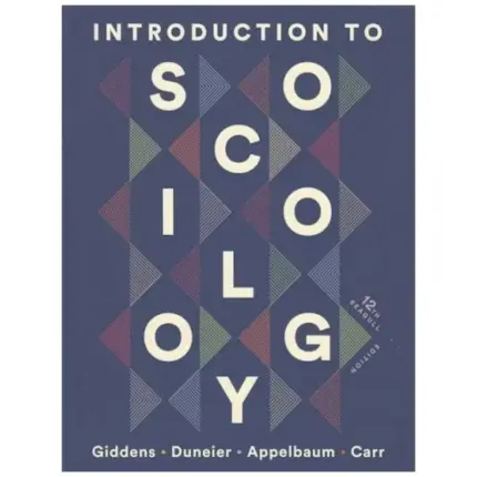 Introduction to Sociology, 12th Edition