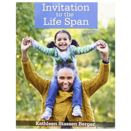 Invitation to the Life Span, 4th Edition