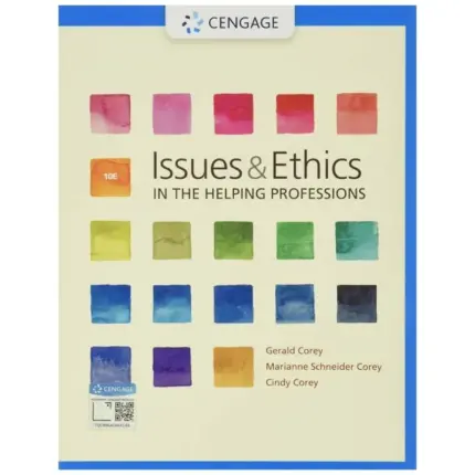 Issues and Ethics in the Helping Professions, 10th Edition