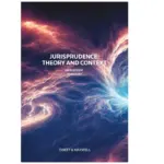 Jurisprudence Theory and Context, 9th Edition