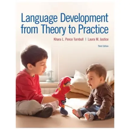 Language Development From Theory to Practice, 3rd Edition