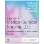 Lewis’s Medical-Surgical Nursing Assessment and Management of Clinical Problems, 13th Edition