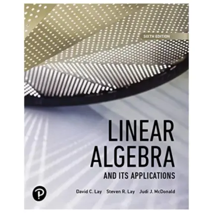 Linear Algebra and Its Applications, 6th Edition