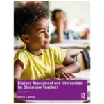 Literacy Assessment and Intervention for Classroom Teachers, 6th Edition