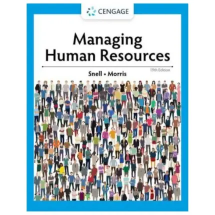 Managing Human Resources, 19th Edition
