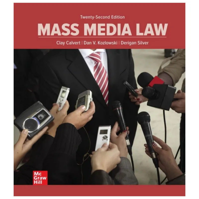 Mass Media Law, 22nd Edition Mass Media Law, 22nd Edition