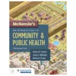 McKenzie’s An Introduction to Community & Public Health, 10th Edition