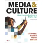 Media & Culture An Introduction to Mass Communication, 13th Edition
