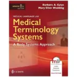Medical Terminology: A Body Systems Approach, 8th Edition by Barbara A. Gylys