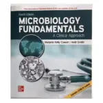 Microbiology Fundamentals a Clinical Approach, 4th Edition