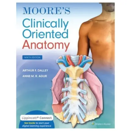 Moore’s Clinically Oriented Anatomy, 9th Edition