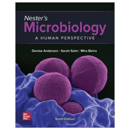 Nester’s Microbiology A Human Perspective, 10th Edition