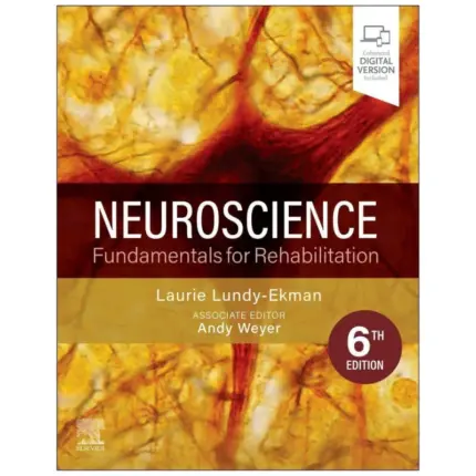 Neuroscience Fundamentals for Rehabilitation, 6th Edition