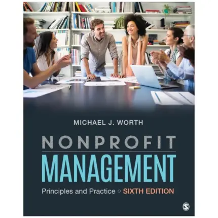 Nonprofit Management Principles and Practice, 6th Edition