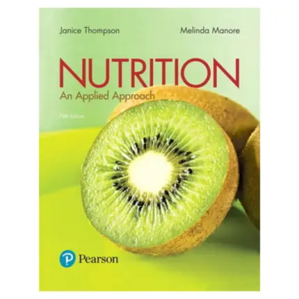 Nutrition An Applied Approach, 5th Edition