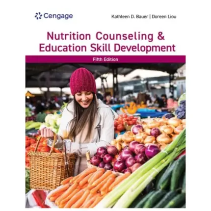 Nutrition Counseling & Education Skill Development, 5th Edition