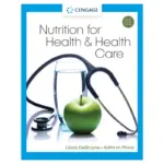 Nutrition for Health & Health Care, 8th Edition