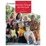 Nutrition Through the Life Cycle, 7th Edition