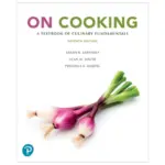 On Cooking A Textbook of Culinary Fundamentals, 7th Edition