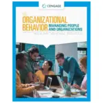 Organizational Behavior Managing People and Organizations, 13th Edition