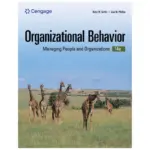 Organizational Behavior Managing People and Organizations, 14th Edition
