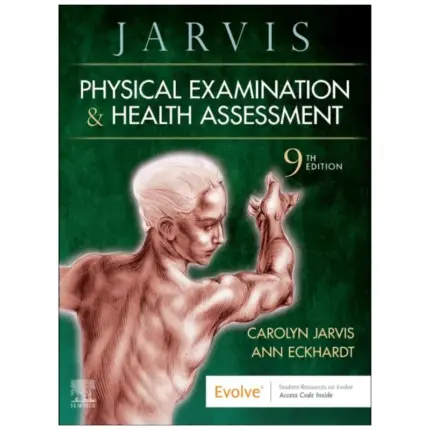 Physical Examination and Health Assessment, 9th Edition