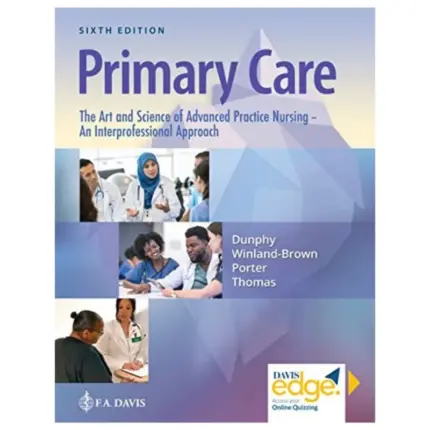 Primary Care The Art and Science of Advanced Practice Nursing, 6th Edition