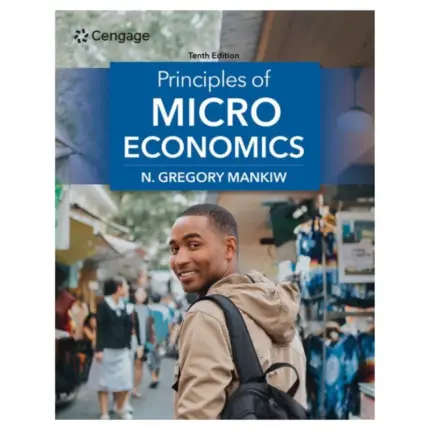 Principles of Microeconomics, 10th Edition