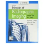 Principles of Radiographic Imaging An Art and a Science, 6th Edition
