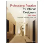 Professional Practice for Interior Designers, 6th Edition